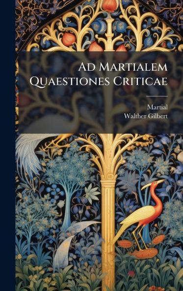 Ad Martialem Quaestiones Criticae