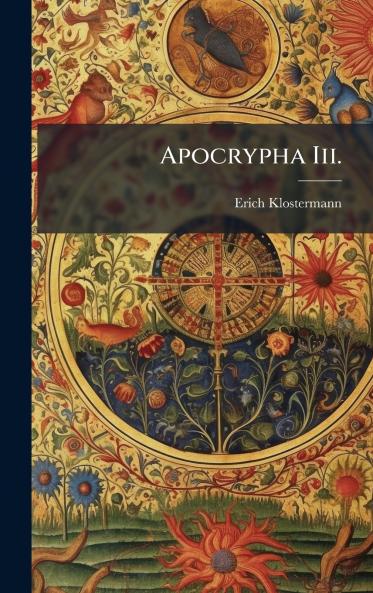 Apocrypha Iii.