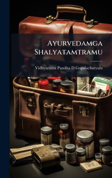 Ayurvedamga Shalyatamtramu