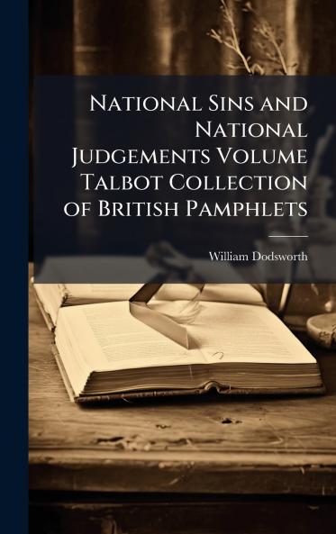 National Sins and National Judgements Volume Talbot Collection of British Pamphlets