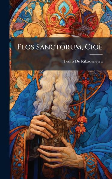 Flos Sanctorum CioÃ¨