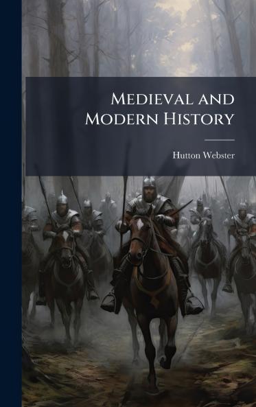 Medieval and Modern History