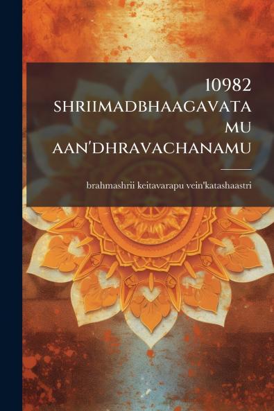 10982 shriimadbhaagavatamu aan'dhravachanamu
