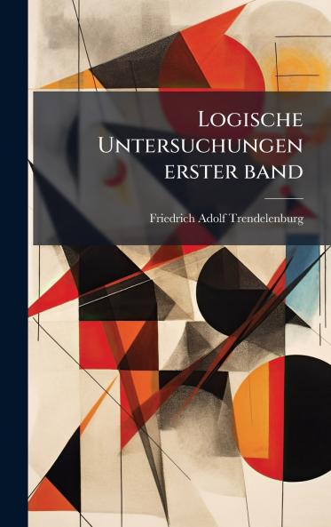 Logische Untersuchungen erster band