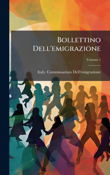Bollettino Dell'emigrazione