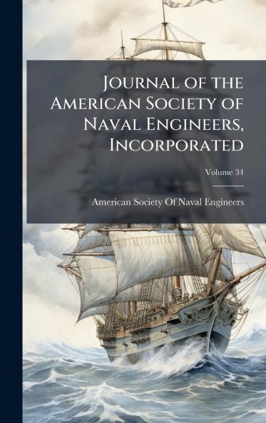 Journal of the American Society of Naval Engineers Incorporated