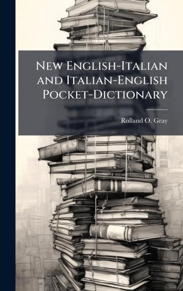 New English-Italian and Italian-English Pocket-Dictionary