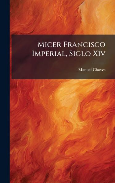 Micer Francisco Imperial Siglo Xiv