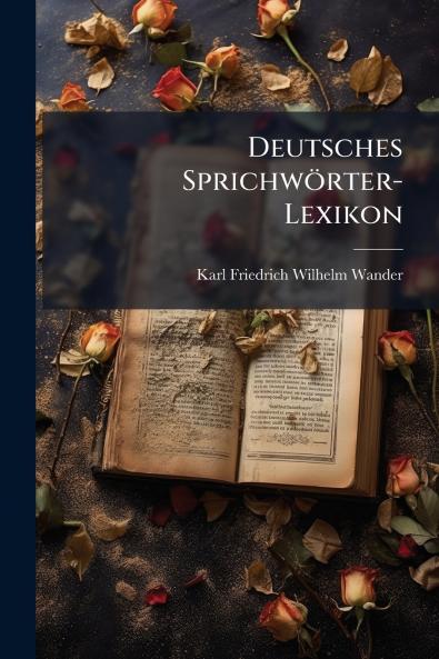 Deutsches SprichwÃ¶rter-Lexikon
