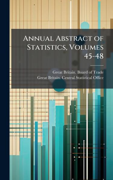 Annual Abstract of Statistics Volumes 45-48