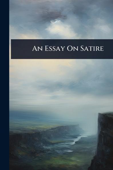 Essay On Satire