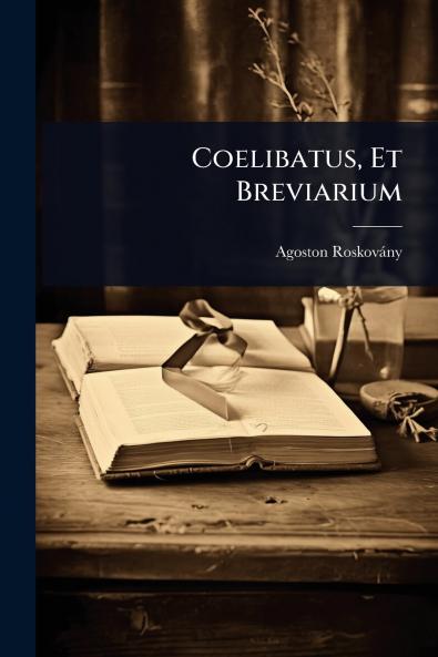 Coelibatus Et Breviarium