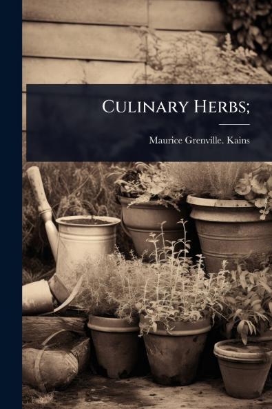 Culinary Herbs;