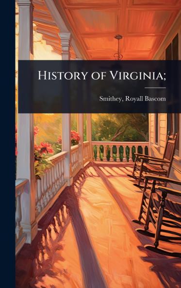 History of Virginia;