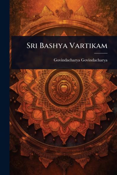 Sri Bashya Vartikam