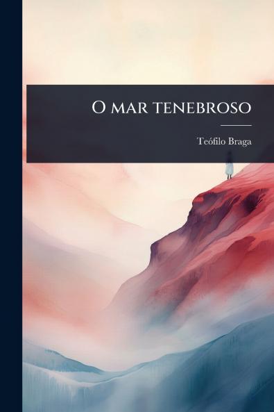 O mar tenebroso