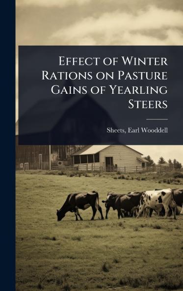 Effect of Winter Rations on Pasture Gains of Yearling Steers