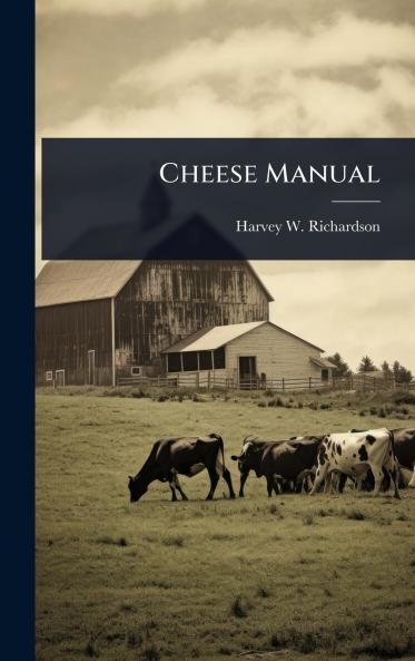 Cheese Manual