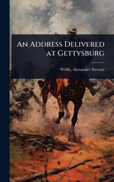 Address Delivered at Gettysburg