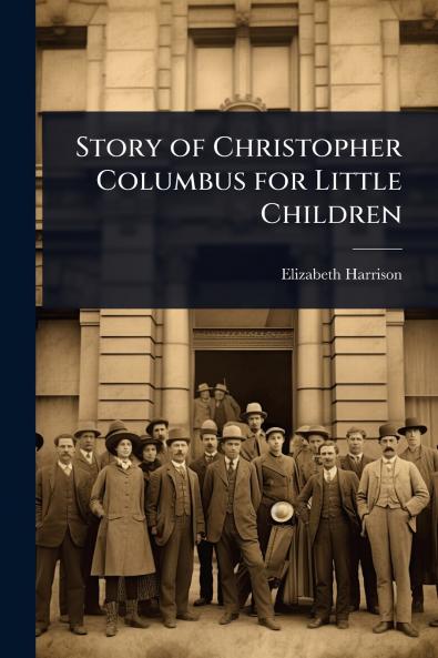 Story of Christopher Columbus for Little Children