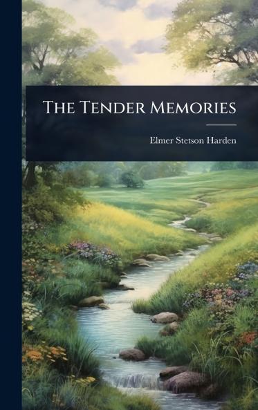 Tender Memories