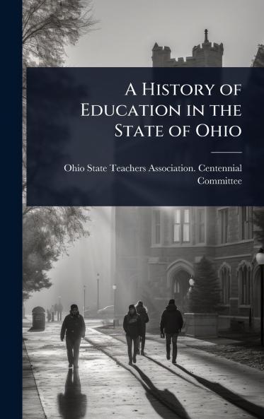 History of Education in the State of Ohio