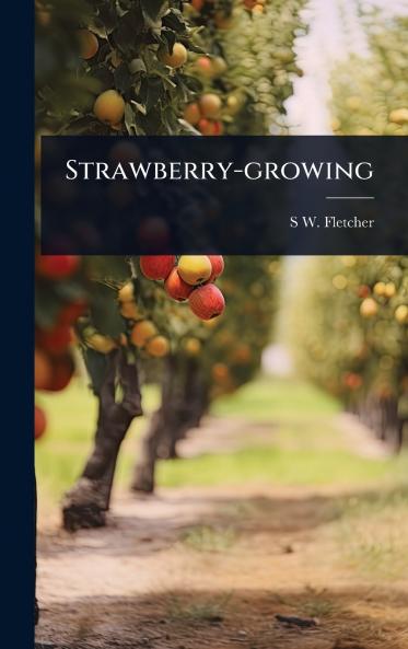 Strawberry-growing