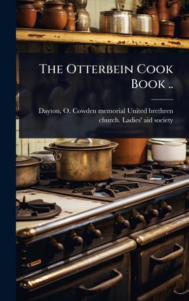 Otterbein Cook Book ..