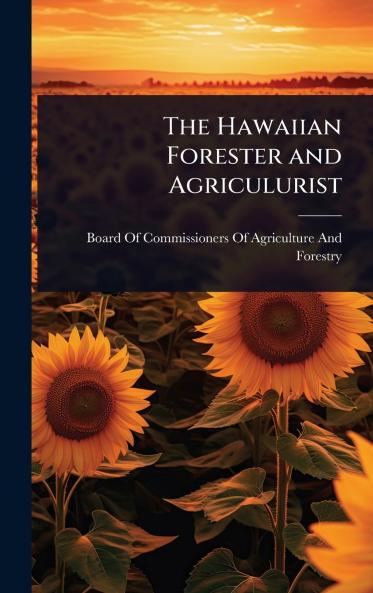 Hawaiian Forester and Agriculurist