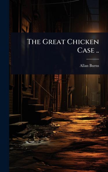 Great Chicken Case ..