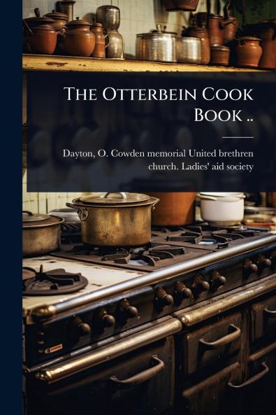 Otterbein Cook Book ..