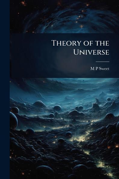 Theory of the Universe