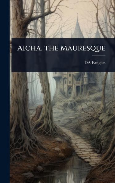 Aicha the Mauresque