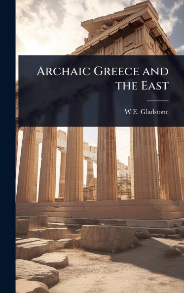 Archaic Greece and the East