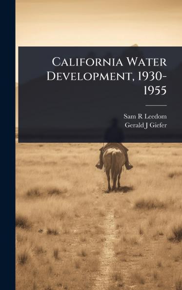 California Water Development 1930-1955