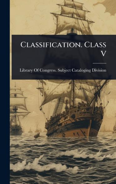 Classification. Class V
