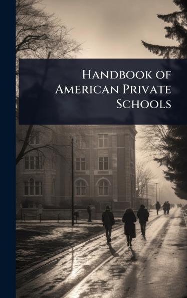 Handbook of American Private Schools