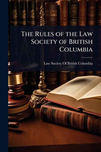Rules of the Law Society of British Columbia