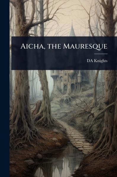 Aicha the Mauresque