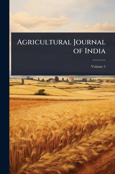 Agricultural Journal of India