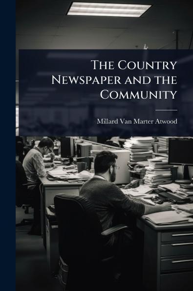 Country Newspaper and the Community