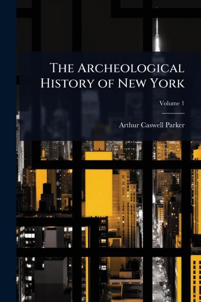 Archeological History of New York