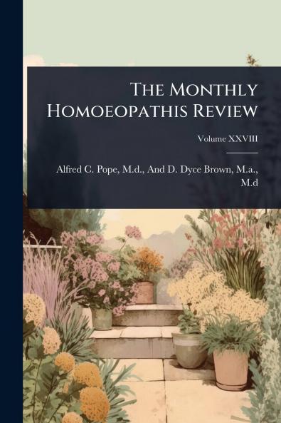 Monthly Homoeopathis Review