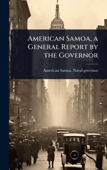 American Samoa a General Report by the Governor
