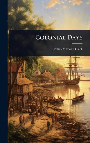 Colonial Days