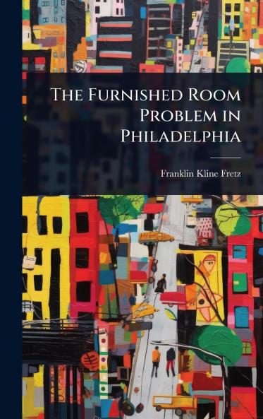 Furnished Room Problem in Philadelphia