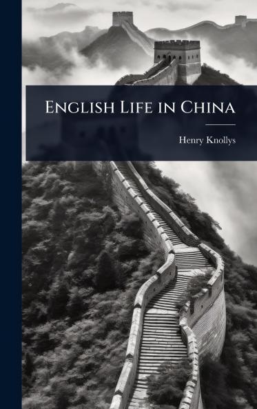 English Life in China