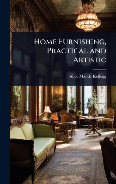 Home Furnishing Practical and Artistic