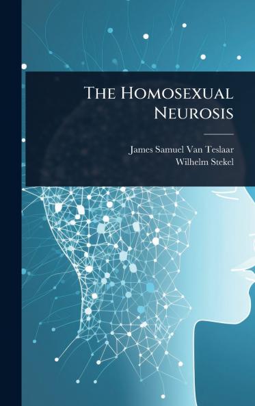 Homosexual Neurosis