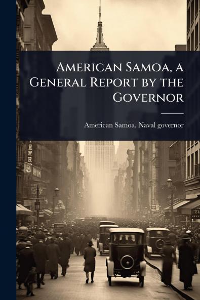 American Samoa a General Report by the Governor